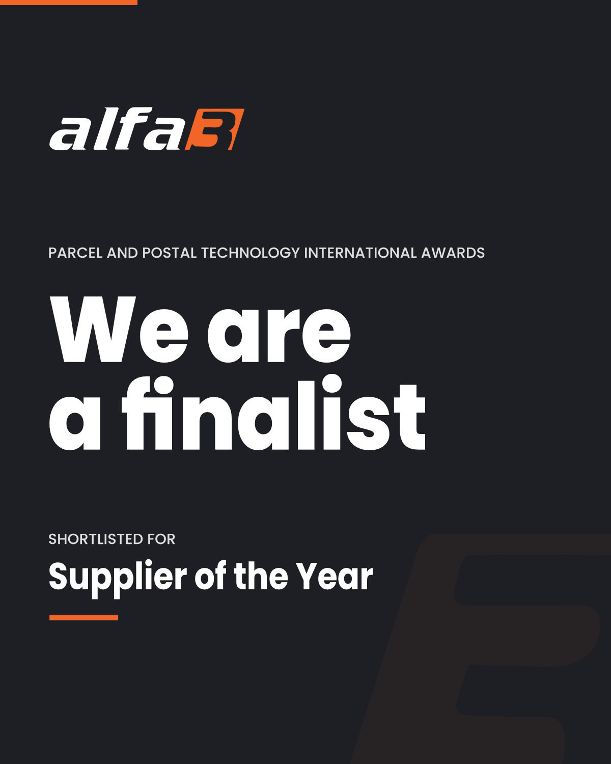 ALFA 3 byla zařazena mezi finalisty mezinárodního ocenění Supplier of the Year 2026 v rámci soutěže Parcel and Postal Technology International Awards. ALFA 3 has been shortlisted for the Supplier of the Year 2026 category in the Parcel and Postal Technology International Awards.